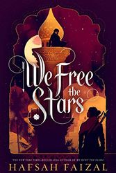 Cover Art for 9781250759658, We Free the Stars by Hafsah Faizal