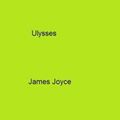 Cover Art for 1230000094195, Ulysses by James Joyce