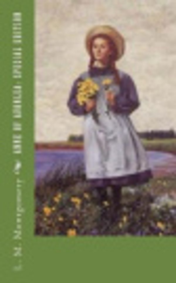 Cover Art for 9781717586728, Anne of Avonlea: Special Edition by L. M. Montgomery