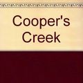 Cover Art for 9780856174155, Cooper's Creek by Alan Moorehead
