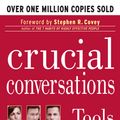 Cover Art for 9780071415835, Crucial Conversations: Tools for Talking When Stakes Are High by Kerry Patterson, Ron McMillan, Joseph Grenny