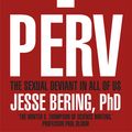 Cover Art for 9780857520401, Perv by Jesse Bering