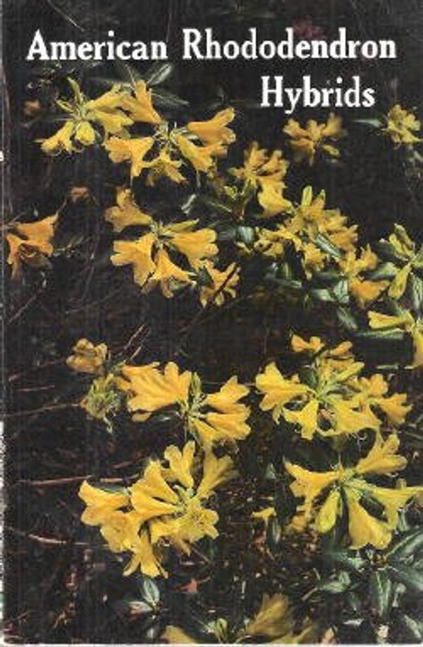 Cover Art for 9780960452415, American Rhododendron Hybrids by American Rhododendron Society