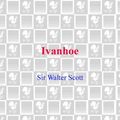 Cover Art for 9780553902884, Ivanhoe by Walter Scott