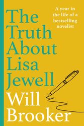 Cover Art for 9781529136029, The Truth About Lisa Jewell by Will Brooker