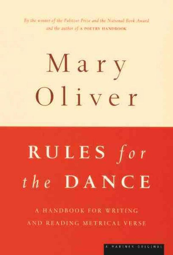 Cover Art for 9780395850862, Rules for the Dance by Mary Oliver