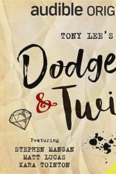 Cover Art for B07KG2YDY2, Dodge & Twist: An Audible Original Drama by Tony Lee