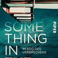 Cover Art for B07KGFNF9K, Something in the Water – Im Sog des Verbrechens: Thriller (German Edition) by Catherine Steadman