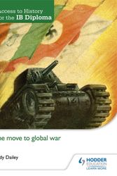 Cover Art for 9781471839320, Access To Hist IB Diploma Move Glob War by Andy Dailey