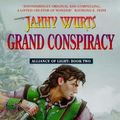 Cover Art for 9780002240758, Alliance of Light: Grand Conspiracy Bk. 2 by Janny Wurts