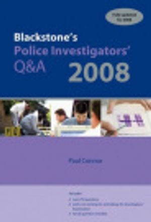 Cover Art for 9780199236886, Blackstone's Police Investigators' Q&A 2008 by Connor, Paul