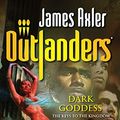 Cover Art for 9780373638567, Dark Goddess (Outlanders) by James Axler
