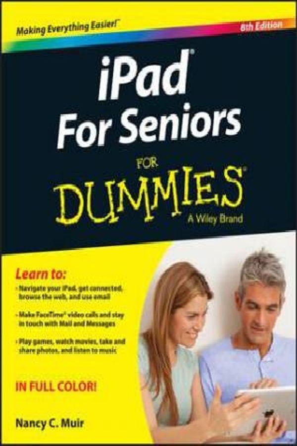 Cover Art for 9781119137795, iPad for Seniors For Dummies by Nancy C. Muir