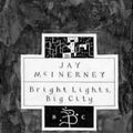 Cover Art for 9780747512493, Bright Lights, Big City by Jay McInerney