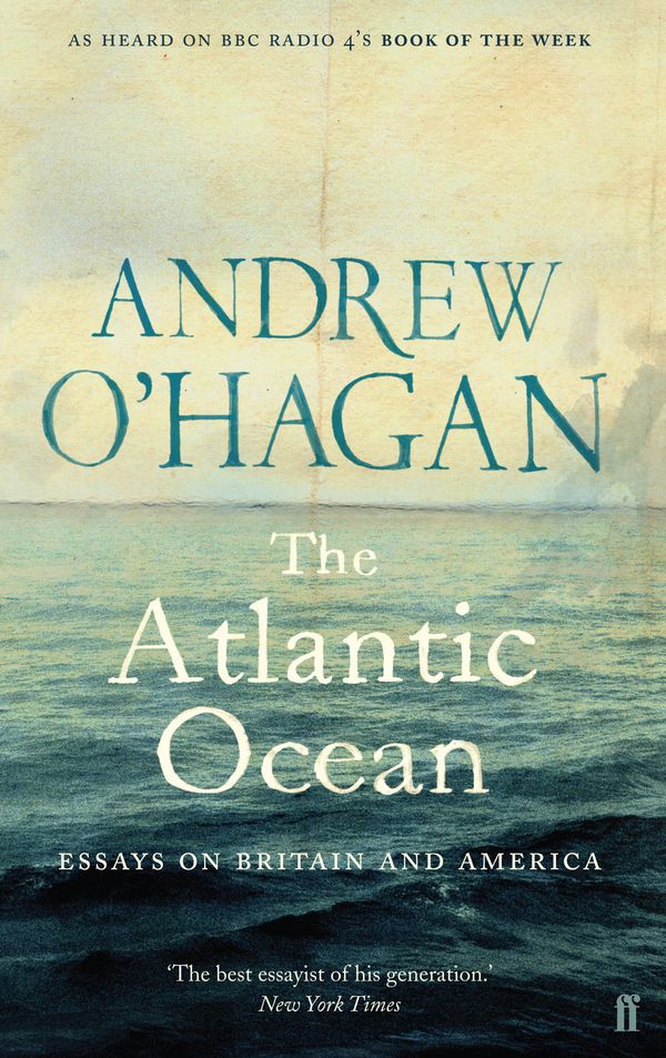 Cover Art for 9780571238866, The Atlantic Ocean by Andrew O'Hagan