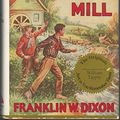 Cover Art for 9781557091468, Secret of the Old Mill by Franklin W. Dixon