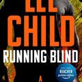 Cover Art for 9781410429407, Running Blind by Lee Child