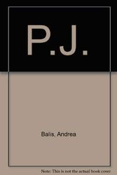 Cover Art for 9780440468806, P.J. by Andrea Balis