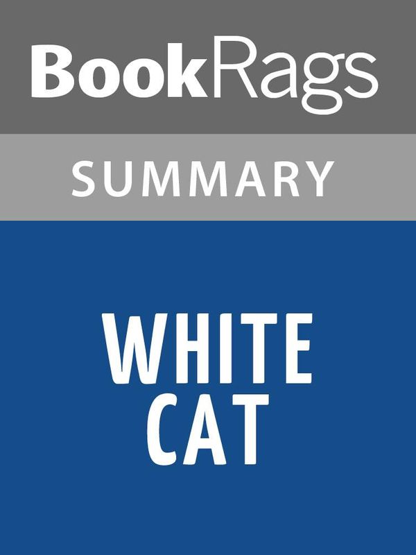 Cover Art for 1230000301568, White Cat by Holly Black l Summary & Study Guide by BookRags