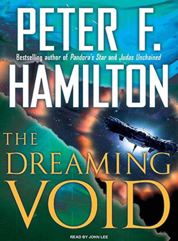 Cover Art for 9781400157273, The Dreaming Void (Void Trilogy) by Peter F. Hamilton
