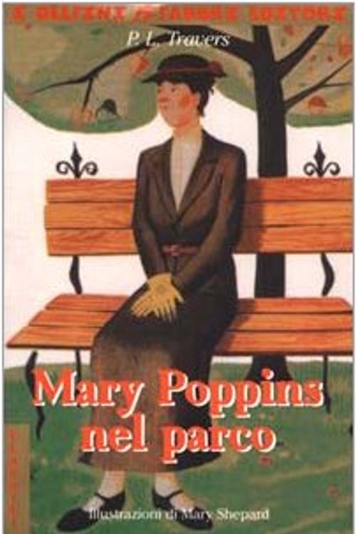 Cover Art for 9788845119255, Mary Poppins nel parco by P. L. Travers
