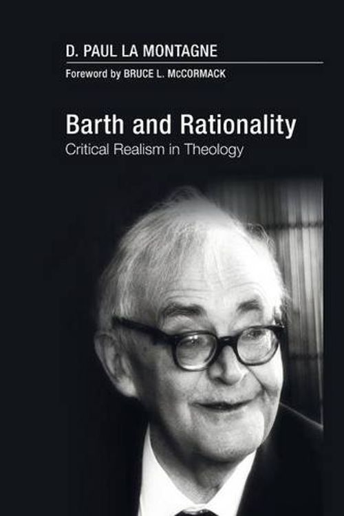 Cover Art for 9781498214438, Barth and Rationality by D Paul La Montagne