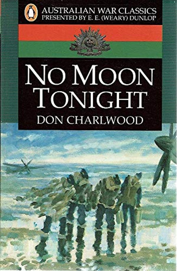 Cover Art for 9780140154474, No Moon Tonight by Don Charlwood
