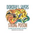 Cover Art for 9781624600562, Strong Poison Lib/E: 6 by Dorothy L. Sayers