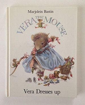 Cover Art for 9780812056914, Vera Dresses Up by Marjolein Bastin