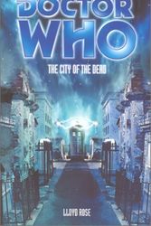 Cover Art for 9780563538394, The City of the Dead by Lloyd Rose