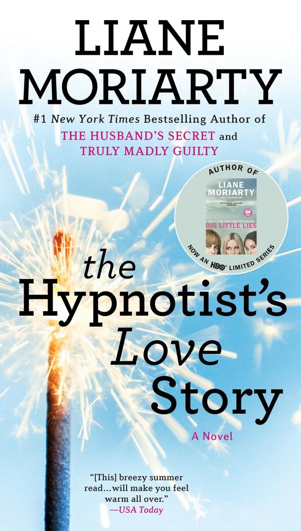 Cover Art for 9780451492340, The Hypnotist’s Love Story by Liane Moriarty