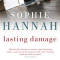 Cover Art for 9781444711486, Lasting Damage: Culver Valley Crime Book 6 by Sophie Hannah