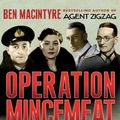 Cover Art for 8601410266363, Operation Mincemeat : The True Spy Story That Changed the Course of World War II by Ben Macintyre