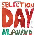 Cover Art for 9781501150838, Selection Day by Aravind Adiga