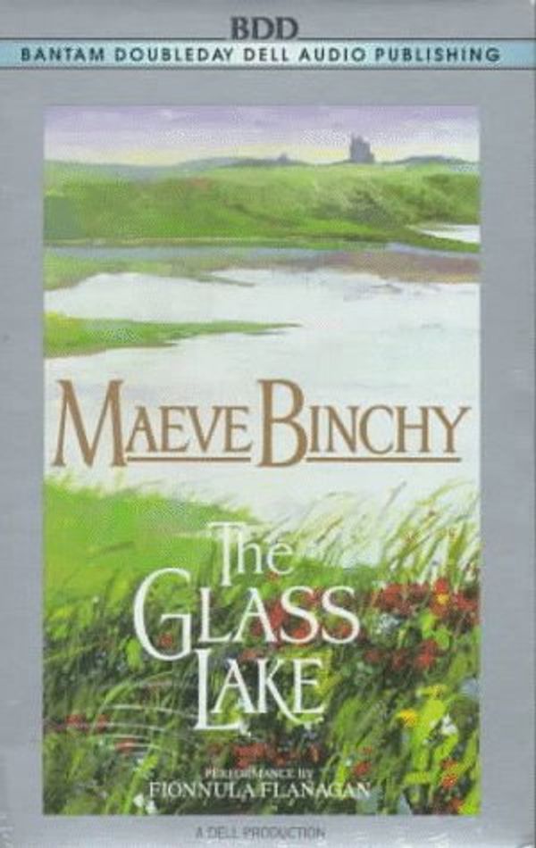 Cover Art for 9780553473155, The Glass Lake by Maeve Binchy