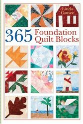 Cover Art for 9781402740411, 365 Foundation Quilt Blocks by Linda Causee