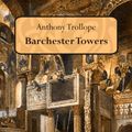 Cover Art for 9781849891660, Barchester Towers by Anthony Trollope