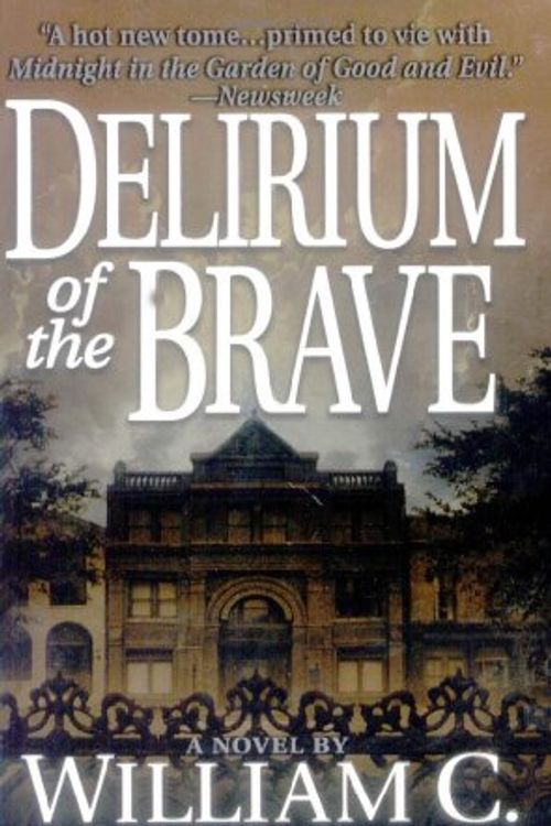 Cover Art for 9780312977139, Delirium of the Brave by William C. Harris