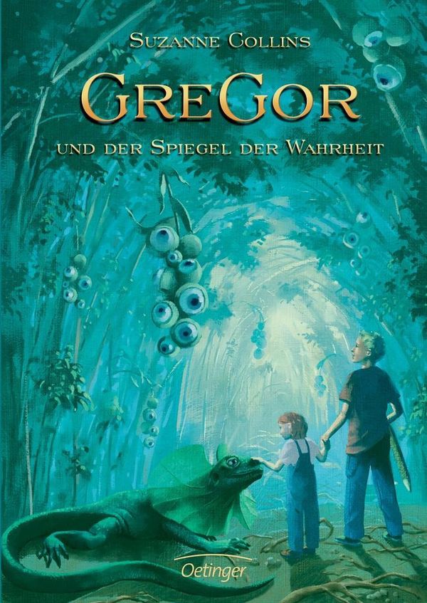 Cover Art for 9783789132124, Gregor und der Spiegel der Wahrheit by Suzanne Collins