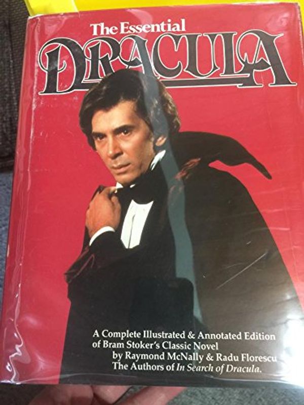 Cover Art for 9780831729936, The Essential Dracula by Bram Stoker, Raymond T. McNally, Radu Florescu