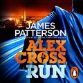 Cover Art for B00NPB0W5E, Alex Cross, Run by James Patterson