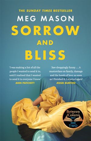Cover Art for 9781474622974, Sorrow and Bliss by Meg Mason