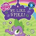 Cover Art for 9780606375122, We Like Spike!Passport to Reading Level 1 by Jennifer Fox
