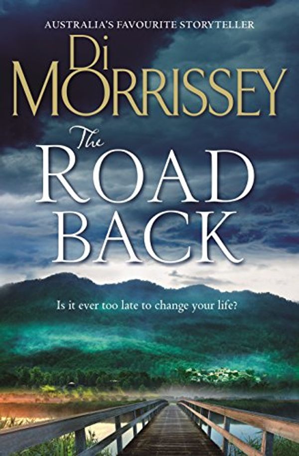 Cover Art for 9781742614267, The Road Back by Di Morrissey
