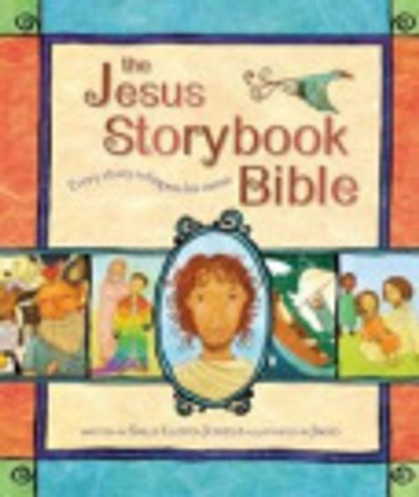 Cover Art for 9781432103705, The Jesus Storybook Bible by Sally Lloyd-Jones, Jago