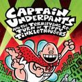Cover Art for 9781407132747, Captain Underpants and the Terrifying Return of Tippy Tinkletrousers by Dav Pilkey