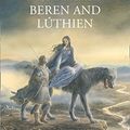 Cover Art for B01M6YNE52, Beren and Lúthien by J. R. R. Tolkien