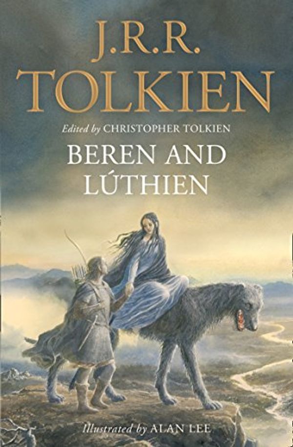 Cover Art for B01M6YNE52, Beren and Lúthien by J. R. R. Tolkien