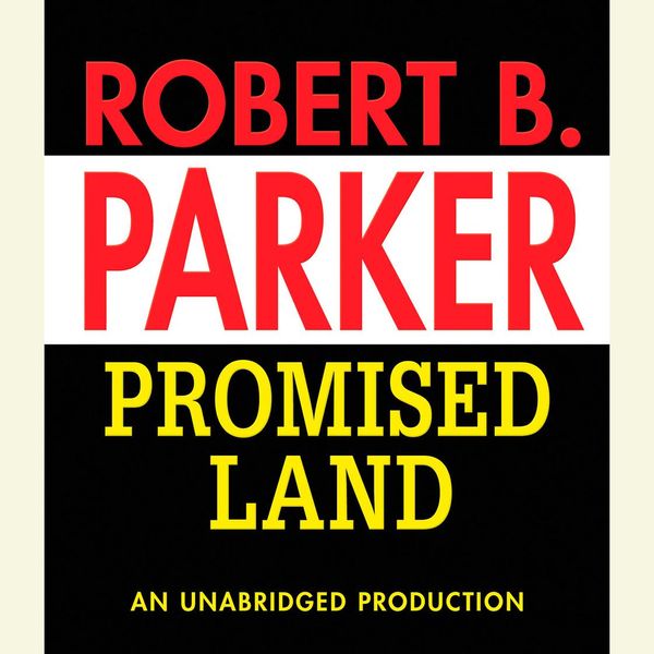 Cover Art for 9780307705136, Promised Land by Robert B. Parker