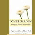 Cover Art for 9781427098382, Love's Garden by Rowe-Ward, Peggy, Ward, Larry